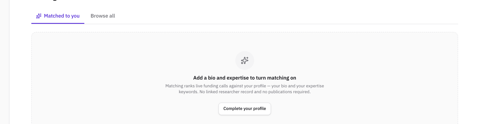 The Matched to you tab before matching is on: "Add a bio and expertise to turn matching on", with a Complete your profile button.